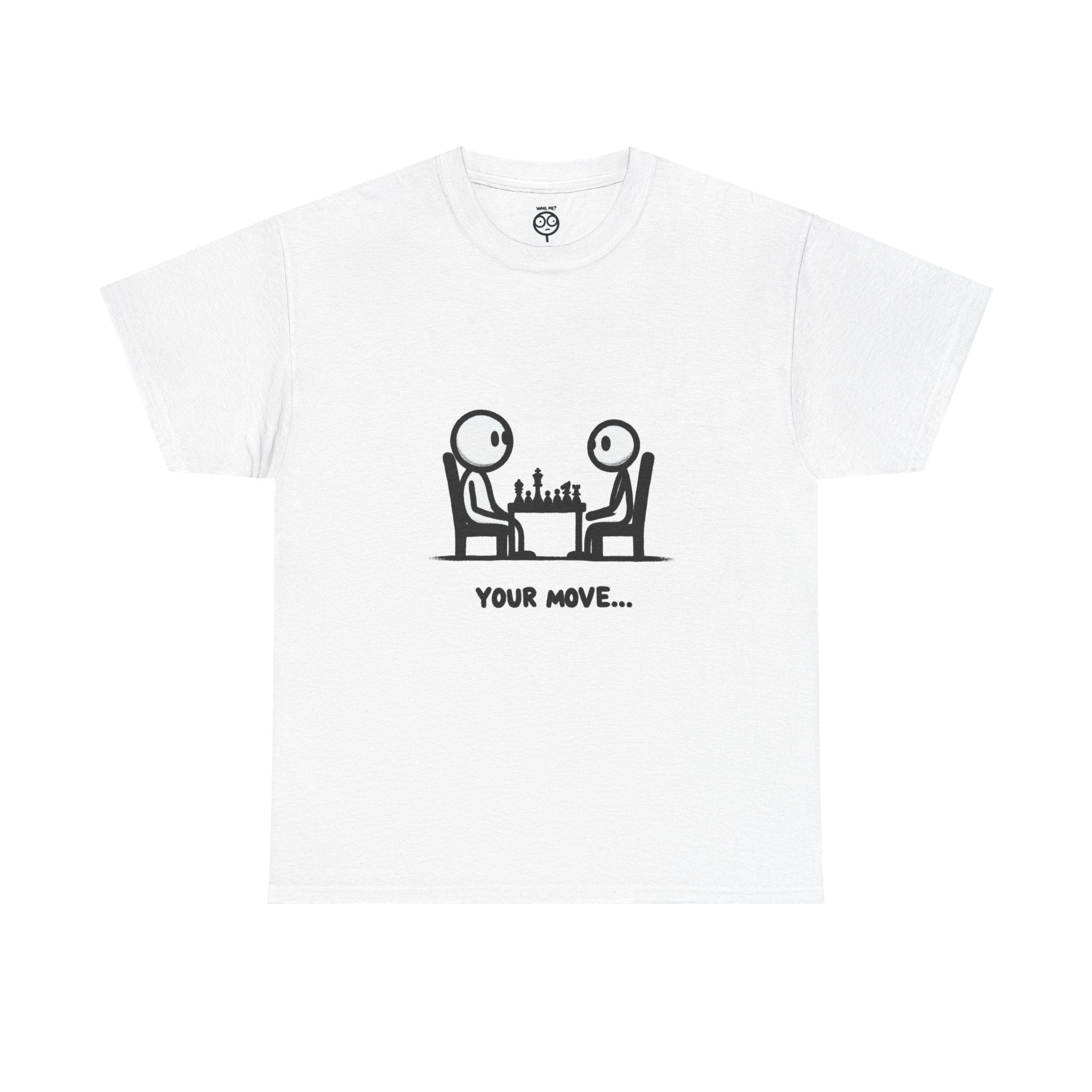 Your Move Chess T-Shirt